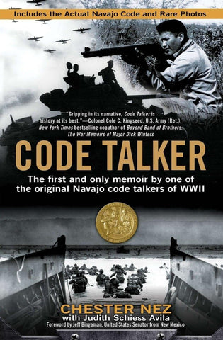 Code Talker: The First and Only Memoir by One of the Original Navajo Code Talkers of WWII