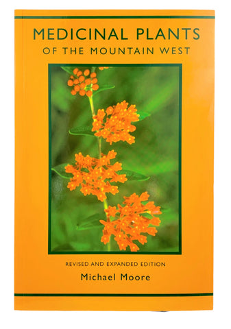 Medicinal Plants of the Mountain West