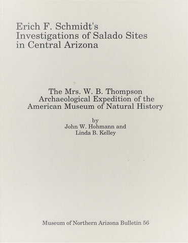 Erich F. Schmidt's Investigations of Salado Sites