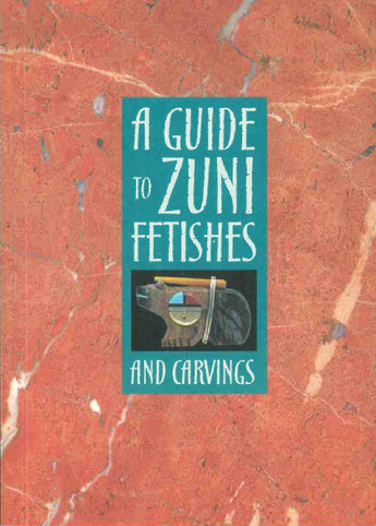 A Guide to Zuni Fetishes and Carvings