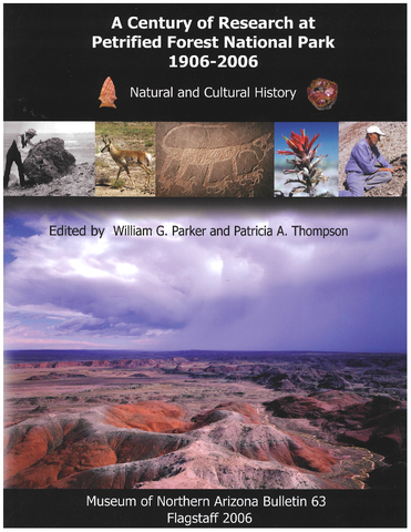 A Century of Research at Petrified Forest National Park, 1906-2006: Natural and Cultural History