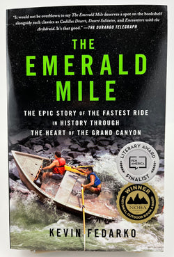 Emerald Mile by Kevin Fedarko