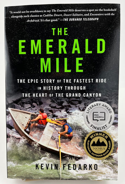 Emerald Mile by Kevin Fedarko