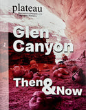 Plateau: Glen Canyon Then & Now