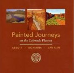 Painted Journeys on the Colorado Plateau