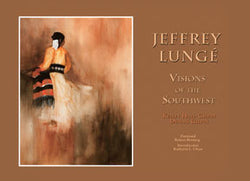 Jeffrey Lungé: Visions of the Southwest