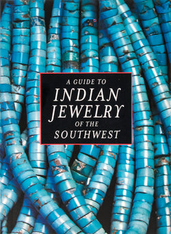 Guide to Indian Jewelry of the Southwest by Georgiana Kennedy Simpson