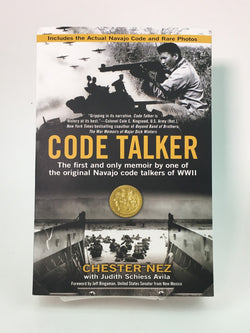Code Talker: The First and Only Memoir by One of the Original Navajo Code Talkers of WWII